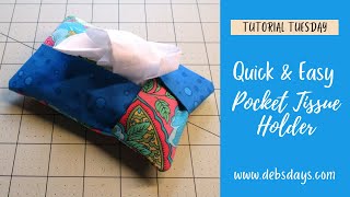 Quick and Easy Pocket Tissue Holder Sewing Tutorial [upl. by Howarth]