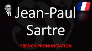 How to Pronounce JeanPaul Sartre French Pronunciation Native Speaker [upl. by Akemor]