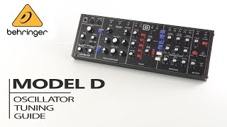 BEHRINGER MODEL D OSCILLATOR TUNING GUIDE [upl. by Mcmullan]