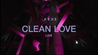 Jada – Clean Love Live Session [upl. by Cassandre]