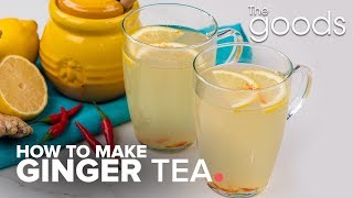 How To Make Ginger Tea  The Goods  CBC Life [upl. by Llekcir]