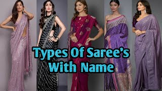 24 Different types of Sarees In india amp their Name  Fashinable amp Traditinal Sarees [upl. by Callery]