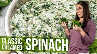 Classic Creamed Spinach [upl. by Aserehtairam]