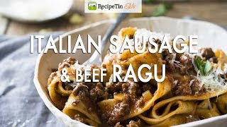 Italian Sausage amp Beef Ragu [upl. by Ahseinod871]