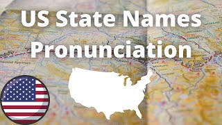 US State Names Pronunciation  American Accent [upl. by Micky141]