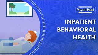 Inpatient Behavioral Health [upl. by Silenay412]