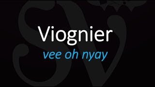 How to Pronounce Viognier French Wine Pronunciation [upl. by Shanie]