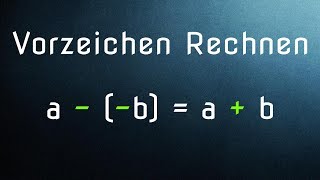 Rechnen mit Vorzeichen  Addition und Subtraktion [upl. by Gerti]