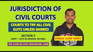 Jurisdiction of Civil Courts  Section 9  The Code of Civil Procedure 1908 [upl. by Prima334]