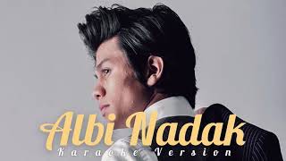 DAI SYED  Albi Nadak Karaoke Version [upl. by Scriven524]