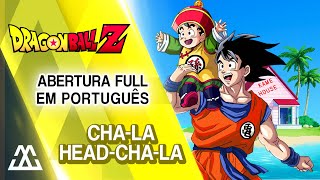 Dragon Ball Z Abertura Completa Português  ChaLa HeadChaLa PTBR [upl. by Tonnie]