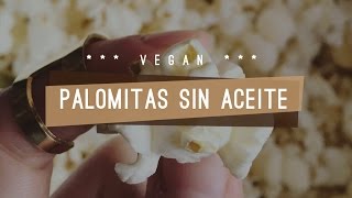 Receta PALOMITAS SIN ACEITE  NI MICROONDAS [upl. by Yrrej]