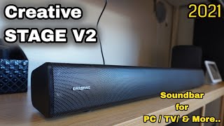 Budget Under 90 Soundbar For PC  TV  Creative STAGE V2 21 Soundbar In depth Review [upl. by Lenaj347]