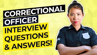 CORRECTIONAL OFFICER Interview Questions amp Answers [upl. by Zahara]