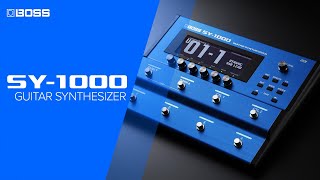 BOSS SY1000 Guitar Synthesizer  A New Era of Guitar Synth Innovation [upl. by Haeli]