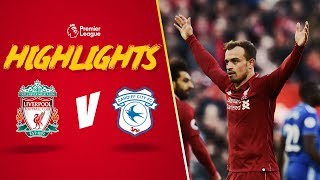 Highlights LFC 41 Cardiff City  Salah Mane amp Shaqiri on target [upl. by Ronnie111]