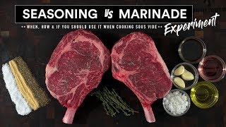 Steak MARINADE vs SEASONING Experiment  Sous Vide Everything [upl. by Terrej]