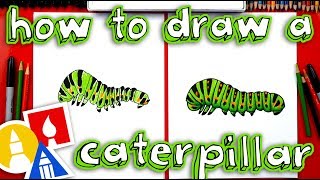 How To Draw A Caterpillar [upl. by Nelg]