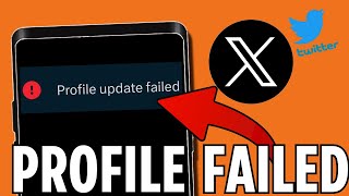 How To Fix XTwitter Profile Update Failed Issue 2025 [upl. by Illib294]