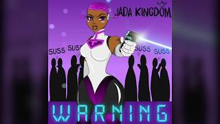 Jada Kingdom  Warning Official Audio [upl. by Asilef]