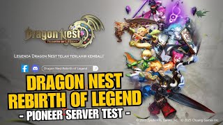 Dragon Nest Rebirth of Legend  Pioneer Test  Mobile MMORPG 2025 Gameplay [upl. by Neyugn947]