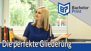 Gliederung amp Aufbau der Bachelorarbeit [upl. by Ellicott]