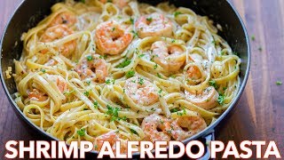 How To Make Creamy Shrimp Alfredo Pasta  30 Minute Meal [upl. by Assilaj919]