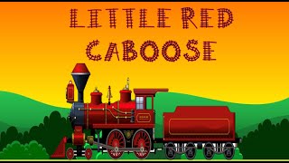 Little Red Caboose  Movement song [upl. by Nahem]