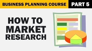 How to Write a Market Research Plan for Your Business [upl. by Ahsit]