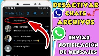 Como DESACTIVAR los Chats ARCHIVADOS en WhatsApp  De la parte de arriba [upl. by Atilamrac]