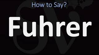 How to Pronounce Fuhrer CORRECTLY [upl. by Verger]