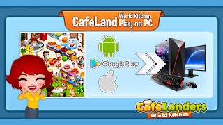 How to Play Cafeland  World Kitchen Mobile on PC Tutorial  Download and Install [upl. by Lord341]