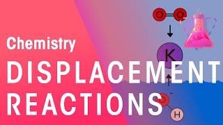 Displacement Reactions amp Reactions In Solutions  Reactions  Chemistry  FuseSchool [upl. by Niras]