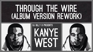 Kanye West  Through the Wire Album Version Rework [upl. by Walston328]