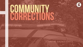 Community Corrections [upl. by Nollad]