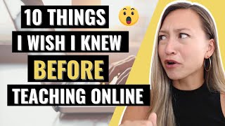 What You Should Know BEFORE Becoming an Online English Teacher  10 Things I WISH I Knew [upl. by Oznole]