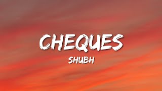 Shubh  Cheques Lyrics [upl. by Candra]