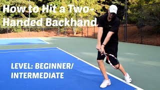 Hit Consistent TwoHanded Backhands [upl. by Sirad314]