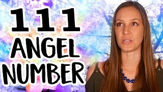 Angel Number 111 The Deeper Significance and Meaning of 111 [upl. by Crispin]