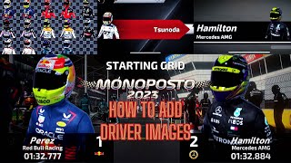 Monoposto 2023 HOW TO ADD DRIVER IMAGES [upl. by Lupe]