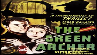 The Green Archer 1940  Complete Serial  All 15 Chapters  Victor Jory [upl. by Zevahc416]