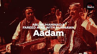 Coke Studio Season 12  Aadam  Fareed Ayaz amp Abu Muhammad with Humnawa [upl. by Lelah]