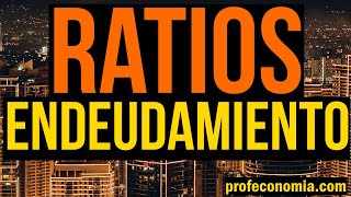 Ejercicio Ratios Endeudamiento [upl. by Magner]