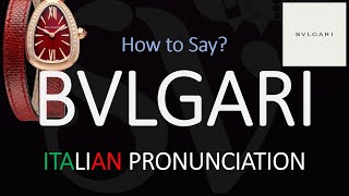 How to Pronounce Bvlgari CORRECTLY [upl. by Norford]