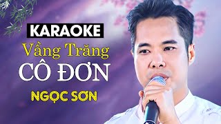 Vầng Trăng Cô Đơn Karaoke  Ngọc Sơn  Beat Gốc Hay Nhất [upl. by Nonnag]