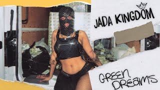 Jada Kingdom  Green Dreams Official Music Video [upl. by Meriel2]