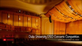 Duke University DSO Concerto Competition [upl. by Sabah315]