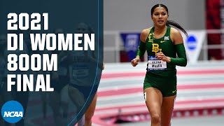 Womens 800M  2021 NCAA Indoor Track and Field Championship [upl. by Sayer280]