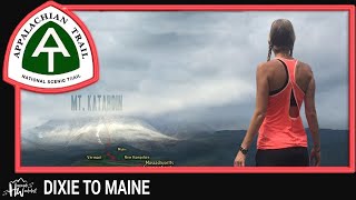 Appalachian Trail Documentary DIXIE TO MAINE [upl. by Krahling]