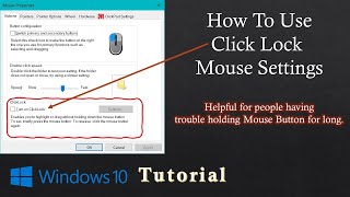 How to use Click Lock Mouse Settings in Windows 1011 Tutorial [upl. by Annohsat]